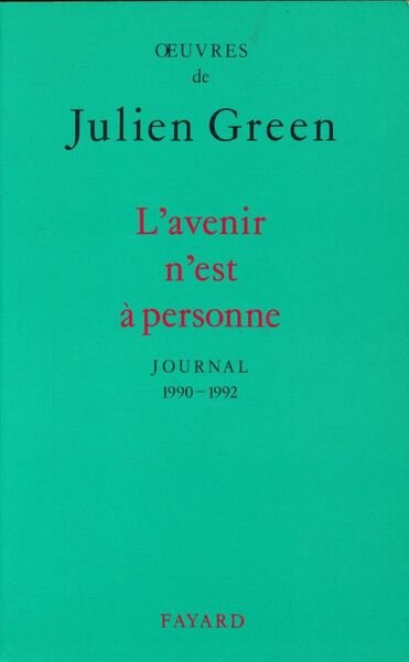 L'avenir n'est à personne Journal 1990 - 1992