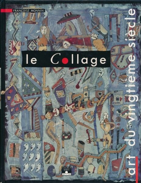 Le collage art du vingtième siècle