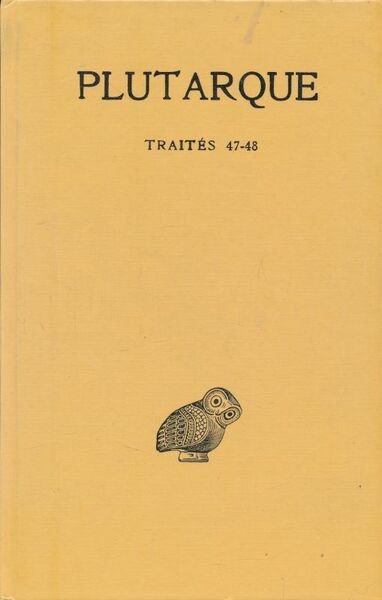 Traités 47 - 48