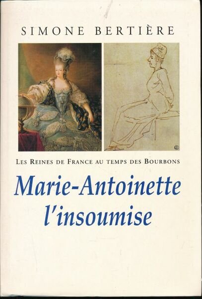 Marie Antoinette l'insoumise