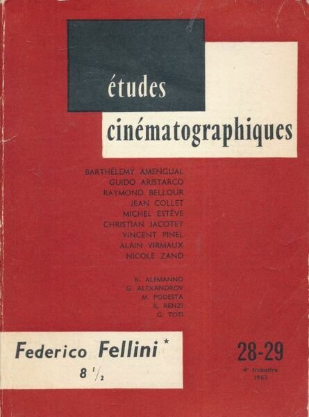 Études cinématographiques n° 28 - 29. Fédérico Fellini. 8 1/2