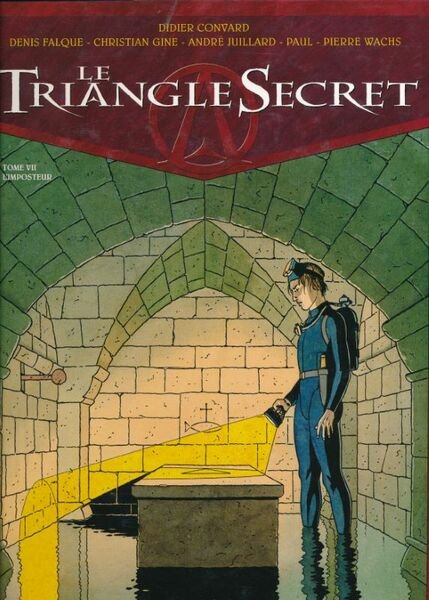 Le triangle Secret. . 7. L'imposteur