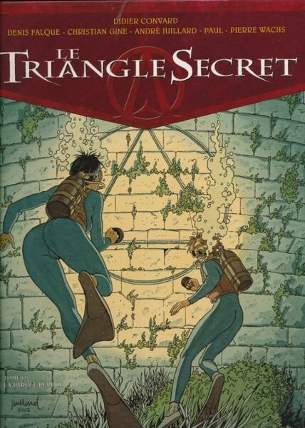 Le triangle Secret. 6. La parole perdue