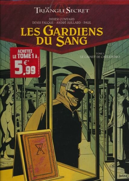 Le triangle Secret. Les gardiens du sang. 3. Le carnet …