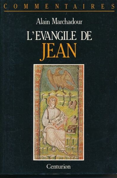 L'Evangile de Jean. Commentaire pastoral