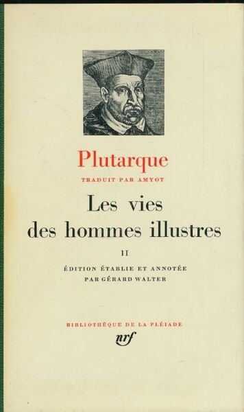 Les vies des hommes illustres. Tome II