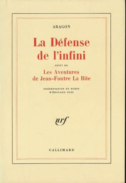 La Défense de l'infini (fragments), suivi de "Les Aventures de …