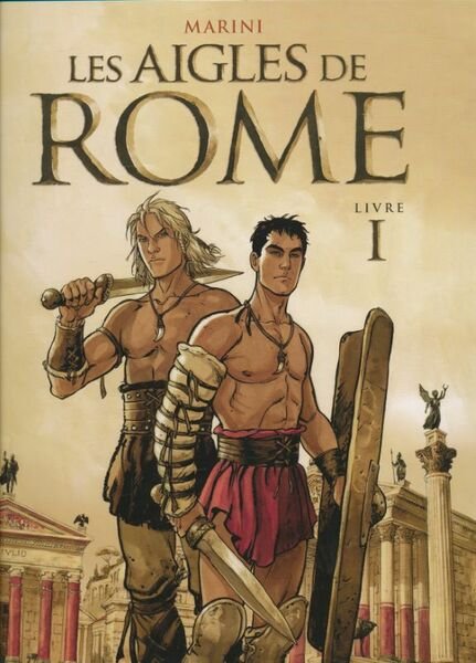 Les Aigles de Rome - Livre 1