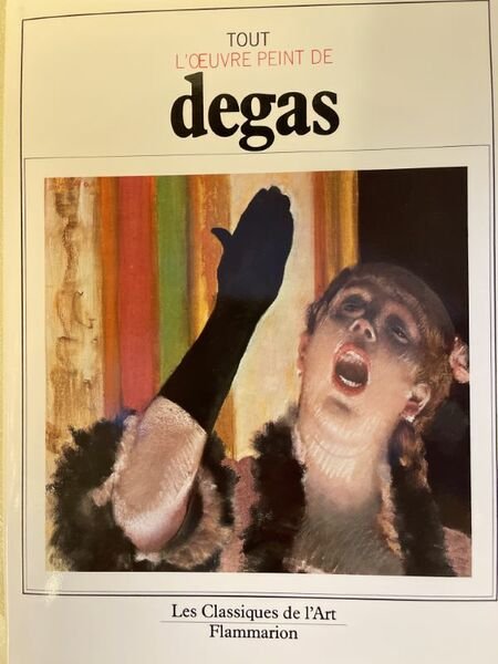 Tout l'oeuvre peint de Degas