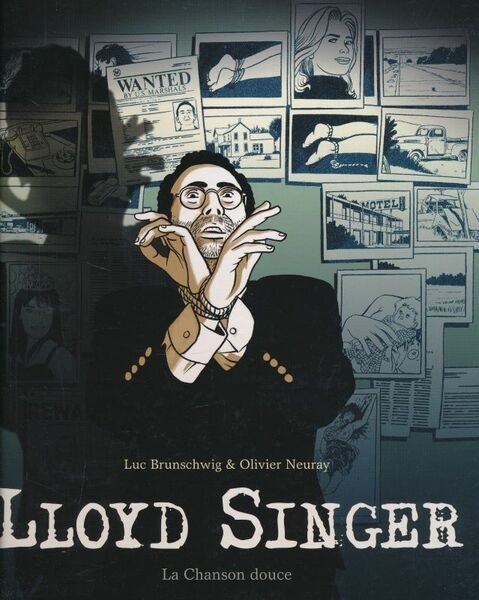 Lloyd Singer. Le chanson douce