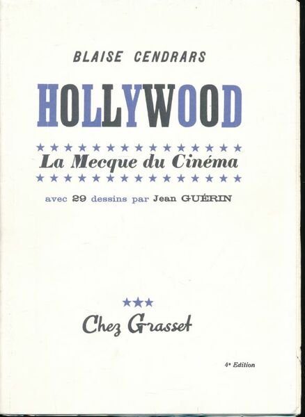 Hollywood. La Mecque du Cinéma