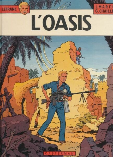 Les aventures de Lefranc. L'oasis