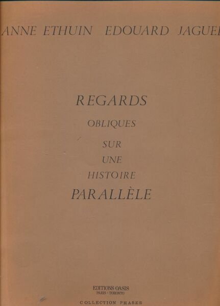 Regards Obliques Sur Une Histoire Parallele