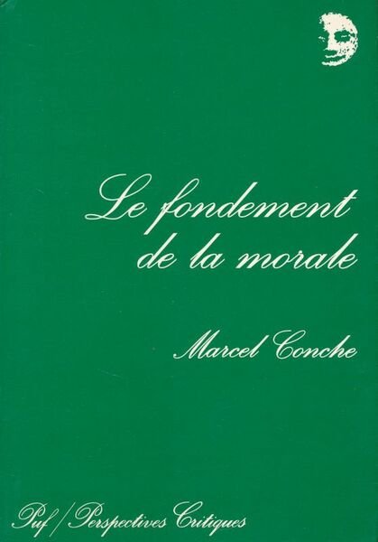 Le fondement de la morale