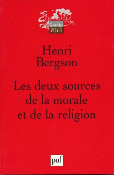 Les deux sources de la morale et de la religion