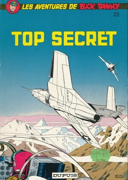 Les aventures de Buck Danny. 22. Top secret