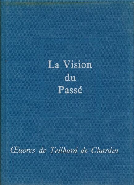 La vision du passé