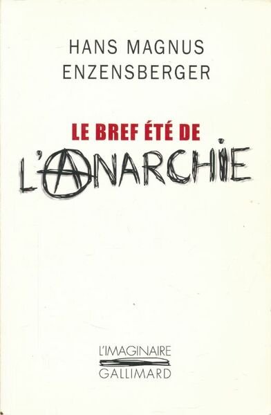 Le bref été de l'Anarchie