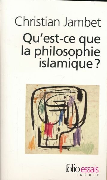 Qu'est ce que la philosophie islamique ?