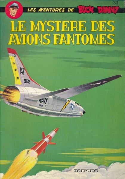 Les aventures de Buck Danny. 33. Le mystère des aviosn …