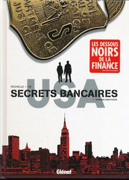 Secrets bancaires. 2. Norman Brothers