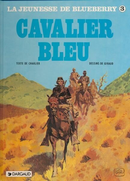 La jeunesse de Blueberry. 20. Cavalier bleu. 3