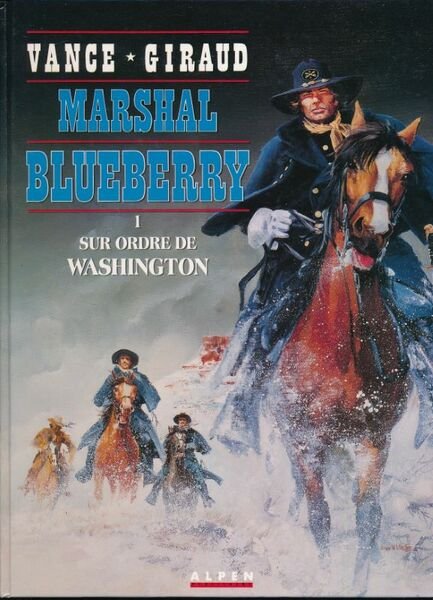 Marshal Blueberry. 1. Sur ordre de Washington