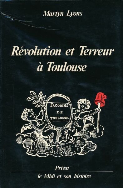Révolution et terreur à Toulouse