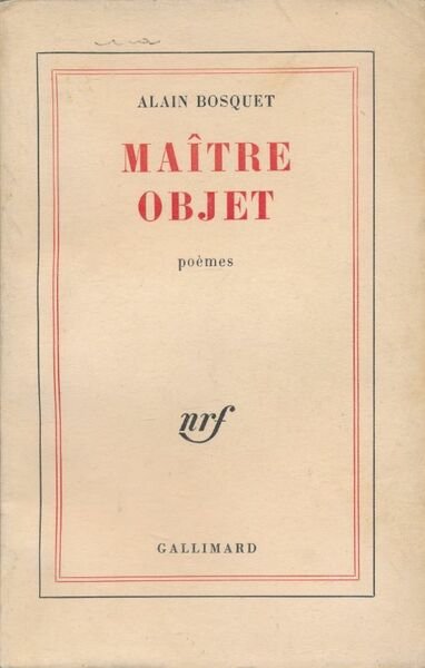 Maïtre objet. Poèmes