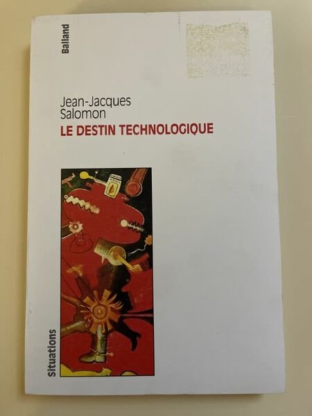 Le destin technologique