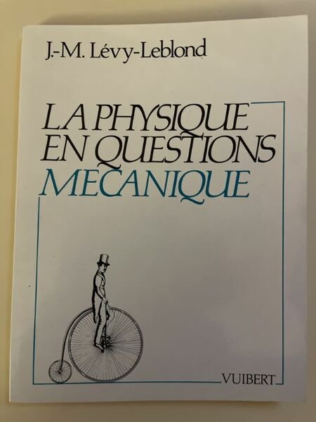La physique en questions. Mécanique