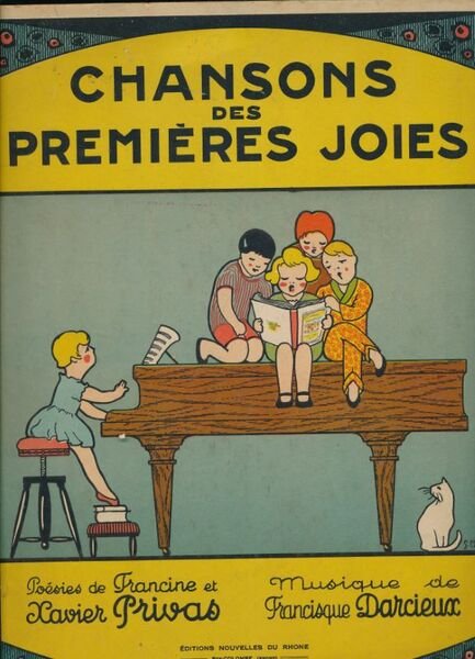 Chansons des premières joies. Musique de Francisque Darcieux