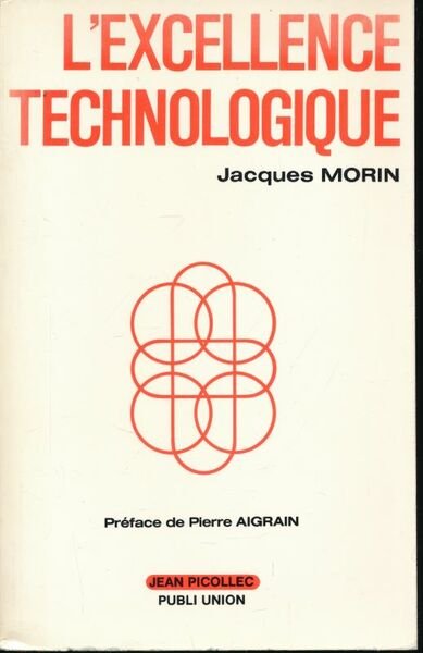 L'Exellence technologique