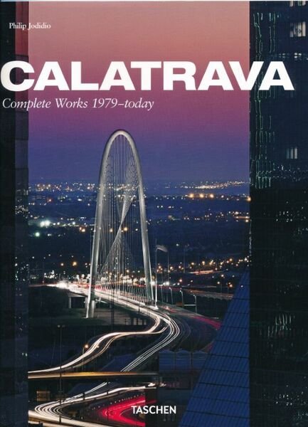 Calatrava. Complete Works 1979 - today