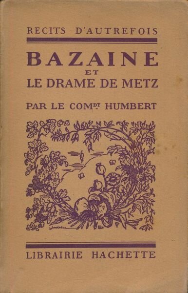 Bazaine et le drame de Metz