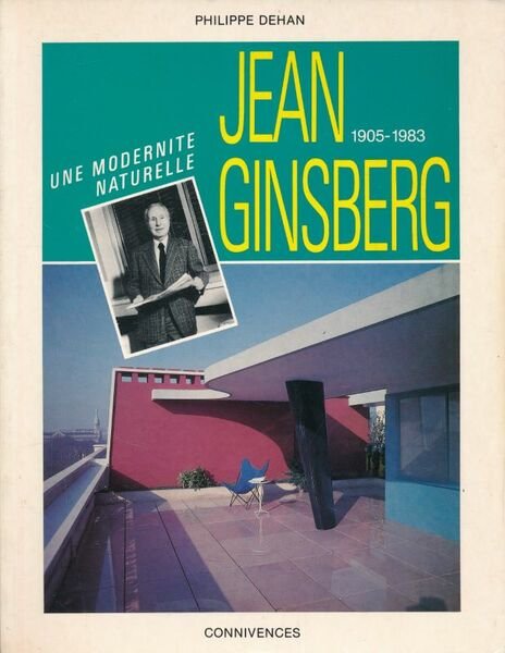 Jean Ginsberg 1905 - 1983. Une modernité naturelle
