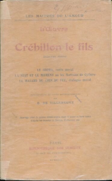 L'Oeuvre de Crébillon le Fils. Deuxième partie. Le Sopha, conte …