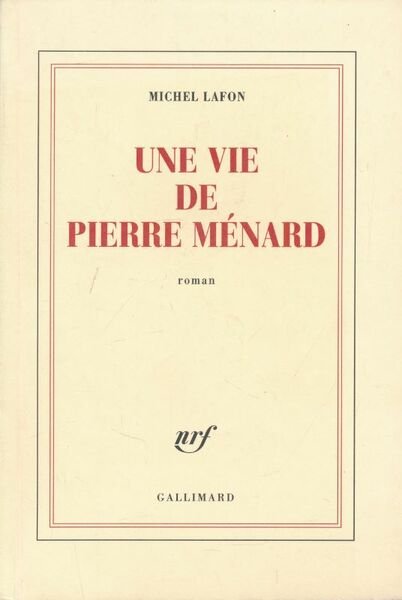 Une vie de Pierre Ménard