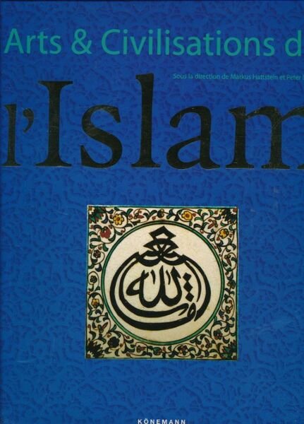 Arts & Civilitations de l'Islam