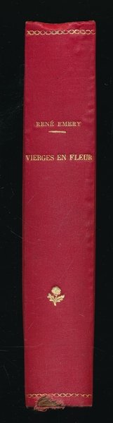 Vierges en fleur. Roman passionnel