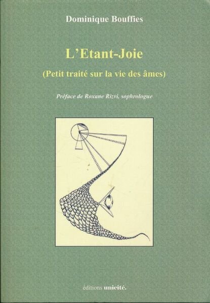L'Etant-Joie (petit traité sur la vie des âmes)