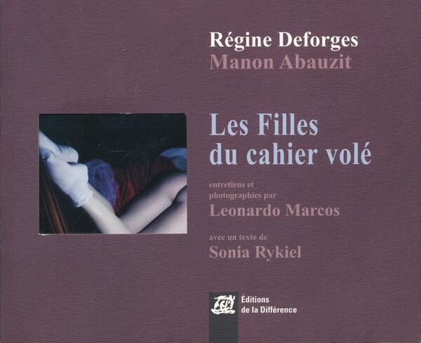 Les filles du cahier volé. Entretiens et photographies par Léonardo …