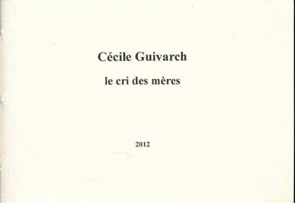 Le cri des mères