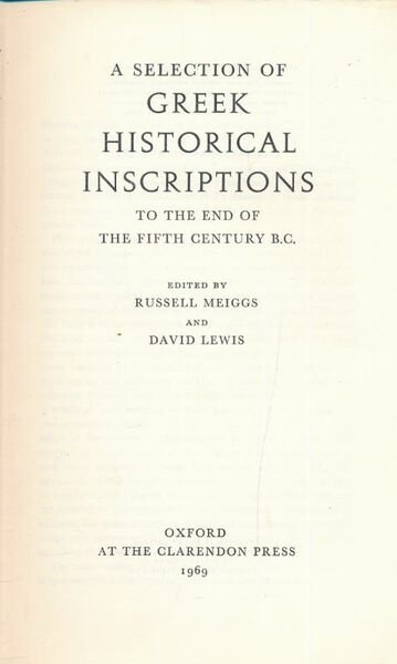 A selvection of greek historical inscriptions to the end of …