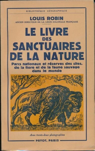 Le livre des sanctuaires de la nature. Parcs nationaux et …