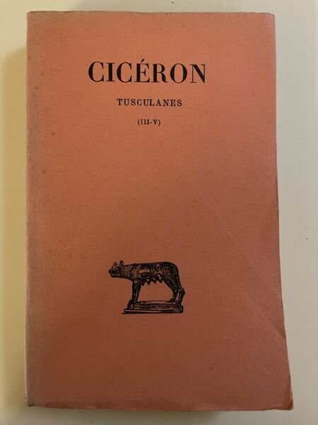 Tusculanes Tome II : (III-V).