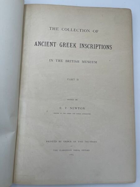 The collection of ancient greek inscriptions in the British Museum. …