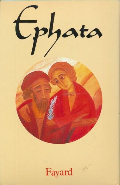 Ephata. Tome 1