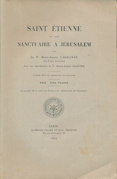 Saint Étienne et son sanctuaire à Jérusalem