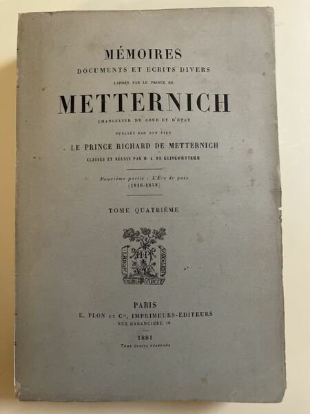 Mémoires documents et écrits divers laissés par le Prince de …